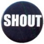 Shout